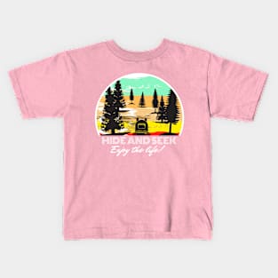 HIDE AND SEEK  , Enjoy the life shirt Kids T-Shirt